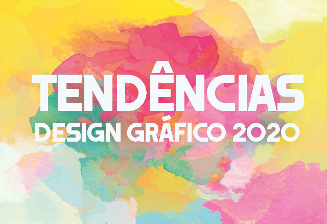 Você está visualizando atualmente Tendencia design grafico 2020: As principais atualizações estão aqui!