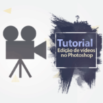 Como editar vídeos no Photoshop CS6: Tutorial de edição de vídeos