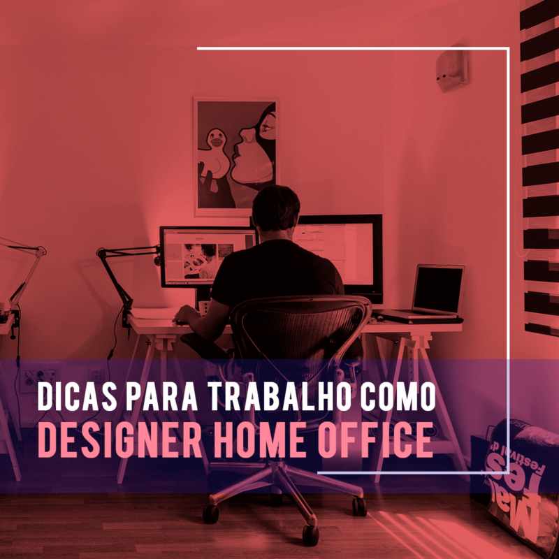 Você está visualizando atualmente Home Office design grafico: Guia para o trabalho remoto como designer